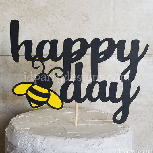 HAPPY BEE DAY Happy Beeday Happy Birthday Bee Bee Birthday Bee Cake Topper Bee theme