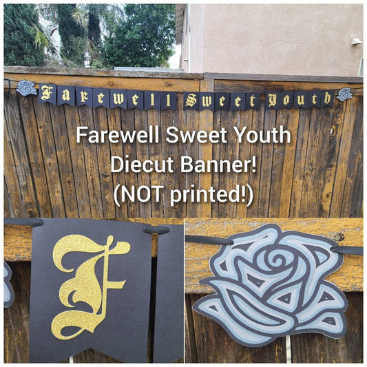 FAREWELL SWEET YOUTH 30th 40th 50th 21st Birthday Milestone Gangster Blackletter Old English Black Rose