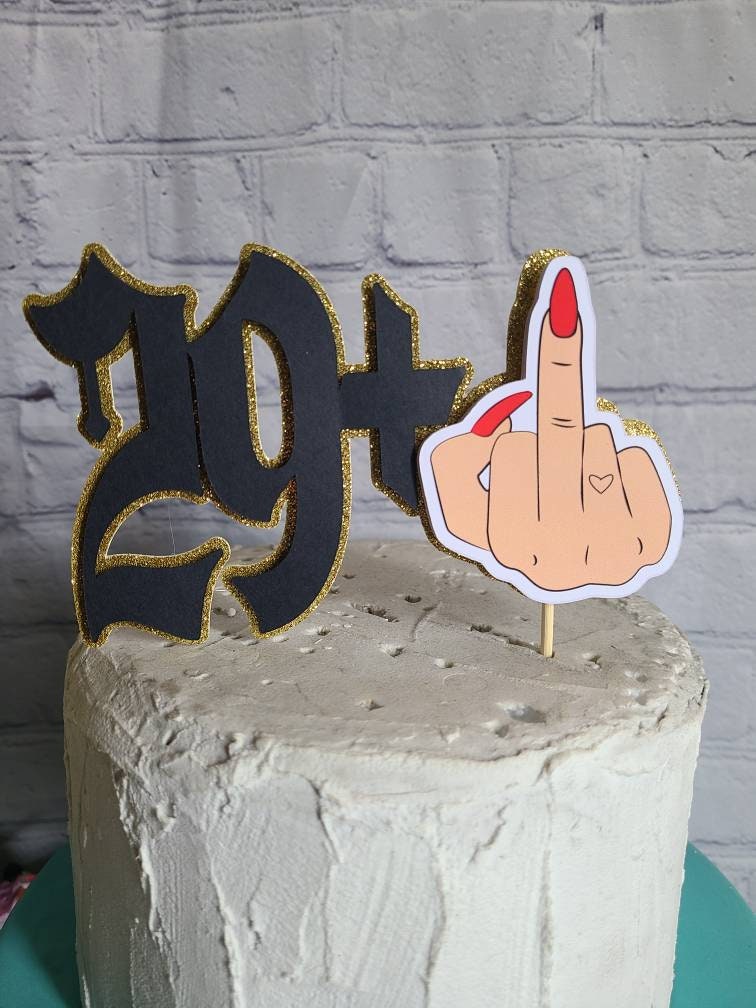 29 + 1 29+middle finger cake topper 30th birthday cake topper 29 + middle finger