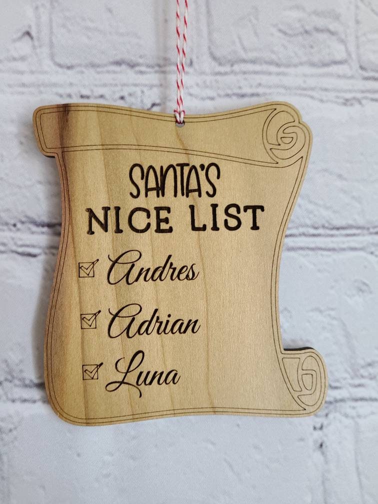 SANTAS NICE LIST Wood Ornament Kids Ornament Family Ornament Custom Ornament Personalized Ornament